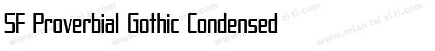 SF Proverbial Gothic Condensed字体转换